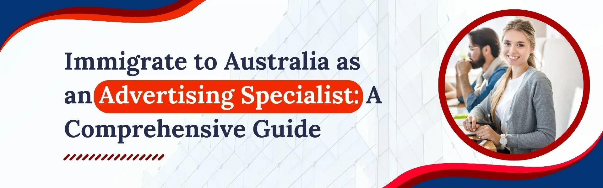 Immigrate to Australia as an Advertising Specialist: A Comprehensive Guide